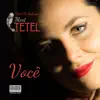 Tetel Di Babuya - Você (feat. Daniel Grajew) [Meet Tetel] - Single